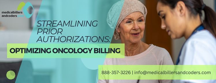 Streamlining Prior Authorizations: Optimizing Oncology Billing